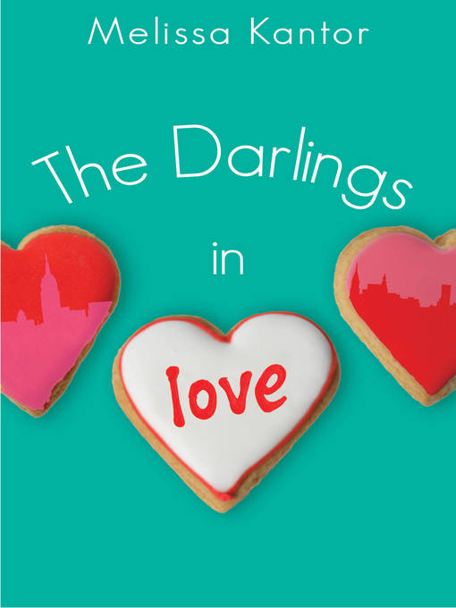 Title details for The Darlings in Love by Melissa Kantor - Wait list